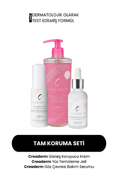 CREADERM Tam Koruma Seti (Yüz Temizleme Jeli & Güneş Kremi & Göz Çevresi Bakım Serum)