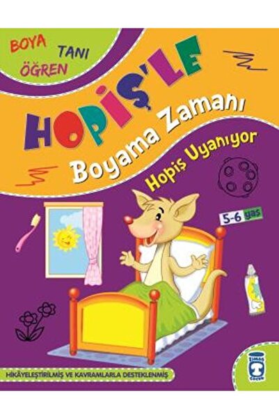 Timaş Çocuk Hopiş Uyanıyor - Hopişle Boyama Zamanı