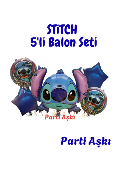 PARTİ AŞKI Mavi Erkek Stitch 5'li Folyo Balon Seti & Mavi Renk Erkek Stitch K...