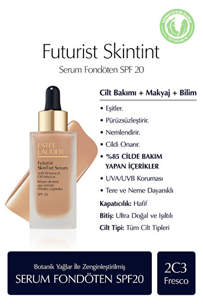 Estee Lauder Futurist SkinTint Serum Fondöten 30ml - SPF20 Renk: 2C3 Fresco