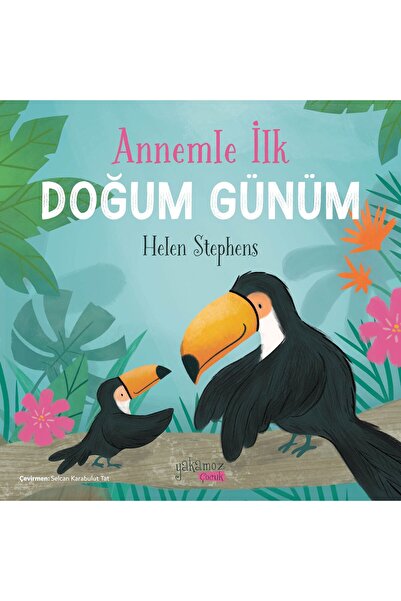 Yakamoz Yayınları Annemle İlk Doğum Günüm