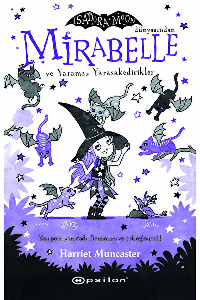 Epsilon Yayınevi Mirabelle ve Yaramaz Yarasakedicikler