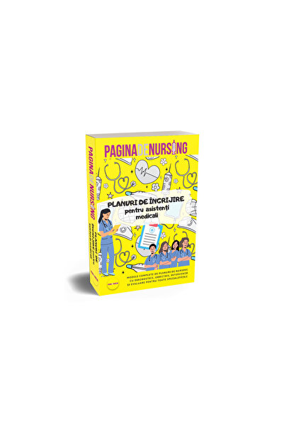 Pagina de Nursing Planuri de îngrijire pentru Asistenți medicali