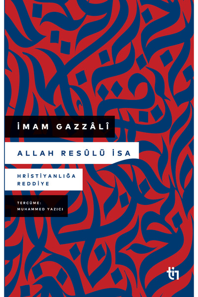 Tin Yayınları Allah Resulü İsa / İmam Gazzali / / 9786259628615