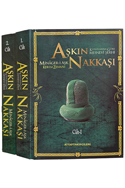 kitaptakipcileri Mevlana Konularına Göre Mesnevi Şerhi, Aşkın Nakkaşı Minageri Aşk Kerim Zemani 2 Cilt 1030 Sayfa