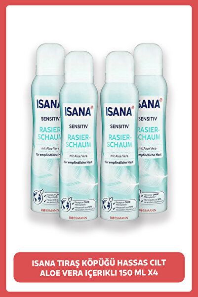 ISANA Tıraş Köpüğü Hassas Cilt, Aloe Vera Içerikli 150 Ml X4 Adet
