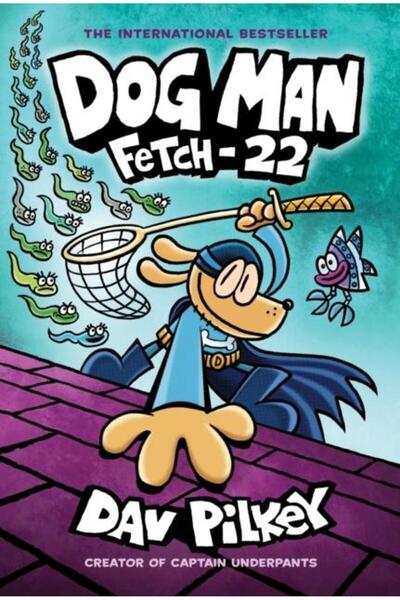 Scholastic Us Dog Man: Fetch-22, Dav Pilkey