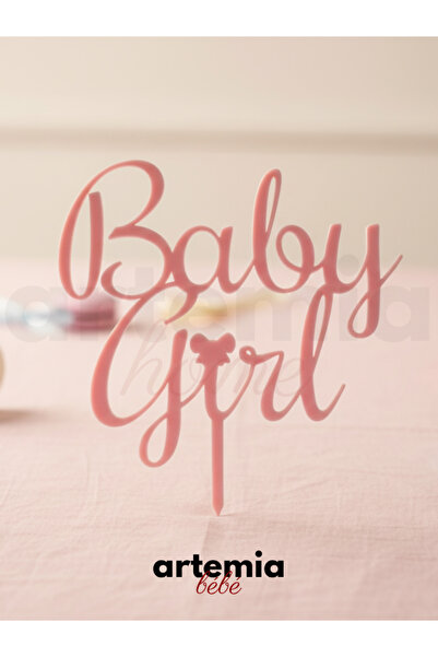 Artemia Home Baby Girl Pasta Üstü Yazısı | Baby Shower Pasta Süsü | Kız Bebek Doğum Partisi Dekoru