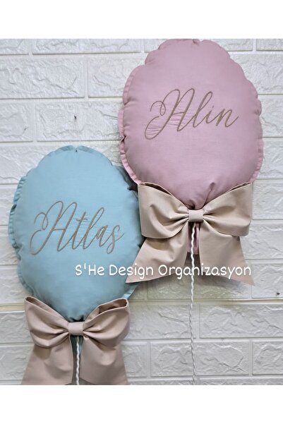 s'he design organizasyon NAKIŞ İSİM İŞLEMELİ 25x35 BÜYÜK BOY BALON YASTIK BEB...