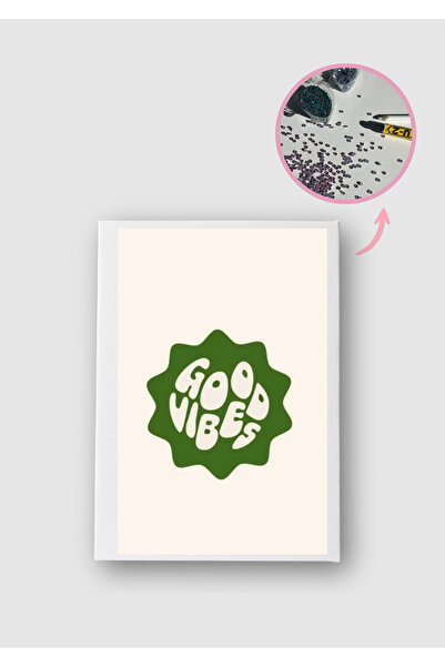 Piece Of Date Good Vibes - Diamond Painting, Elmaslı Goblen, Mozaik Tablo, Ta...