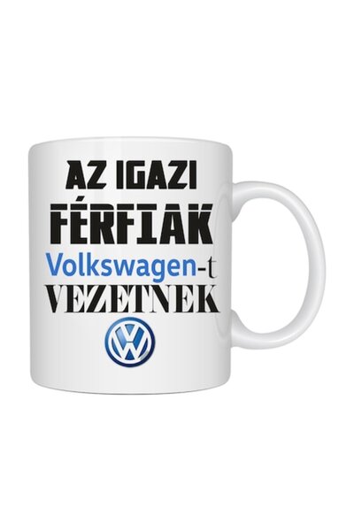 T&M Personalizare Cană personalizată „Bărbați adevărați conduc VOLKSWAGEN”, m...