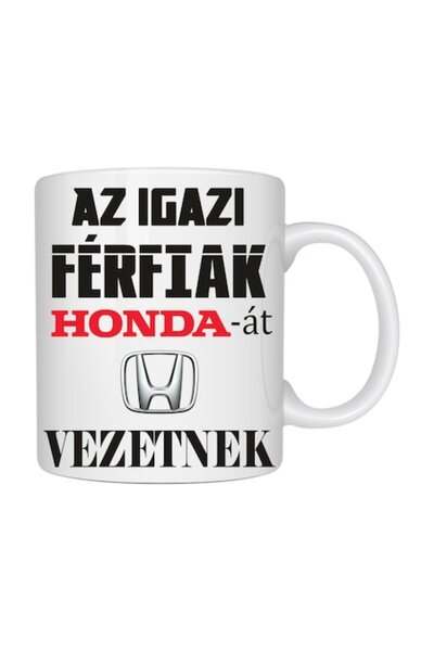 T&M Personalizare Cană personalizată „Bărbați adevărați conduc HONDA”, mașină...