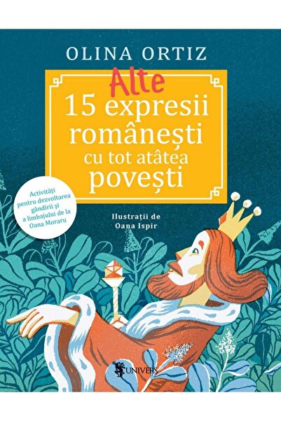 Editura Univers Alte 15 expresii romanesti. Activitati pentru dezv