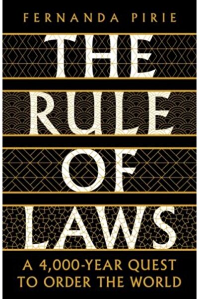 Profile Statul de drept: o căutare de 4000 de ani pentru a ordona lumea