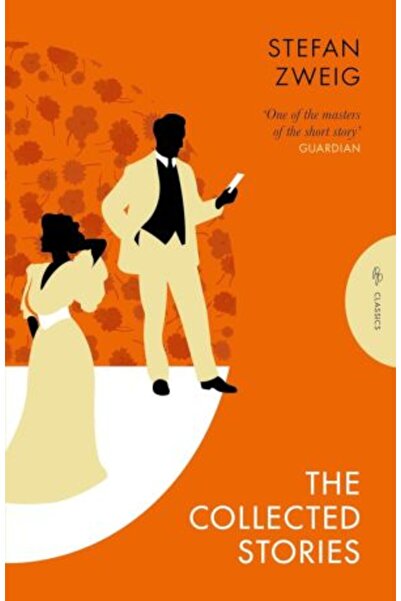 Pushkin Press Povești complete ale lui Stefan Zweig (Clasicele editurii Pușkin)