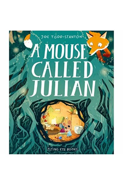 FLYİNG EYE BOOKS Un șoarece pe nume Julian