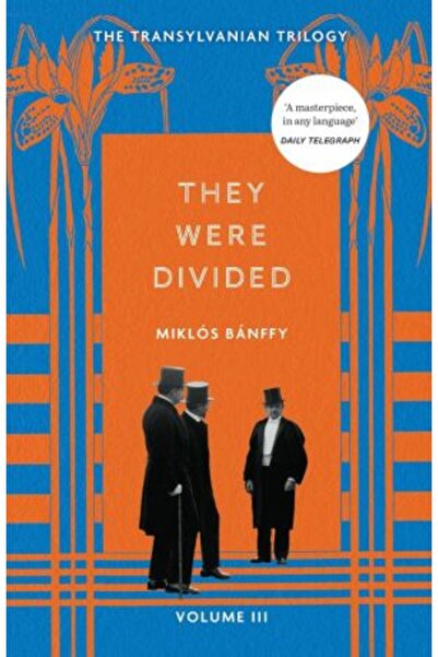 MacLehose Press Ήταν χωρισμένοι (Transylvanian Trilogy 3) - Miklós Bánffy