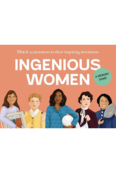 Orion Ingenious Women: 25 Inventors Who Changed the World