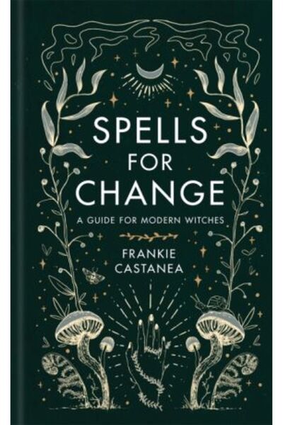 Orion Spells for Change: A Guide for Modern Witches