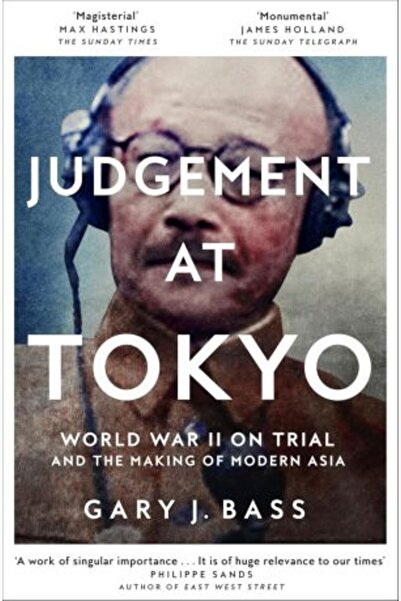 Picador Judecata de la Tokyo: Al Doilea Război Mondial în proces și formarea ...