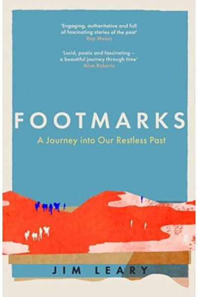Icon Books Footmarks: A Journey into Our Restless Past