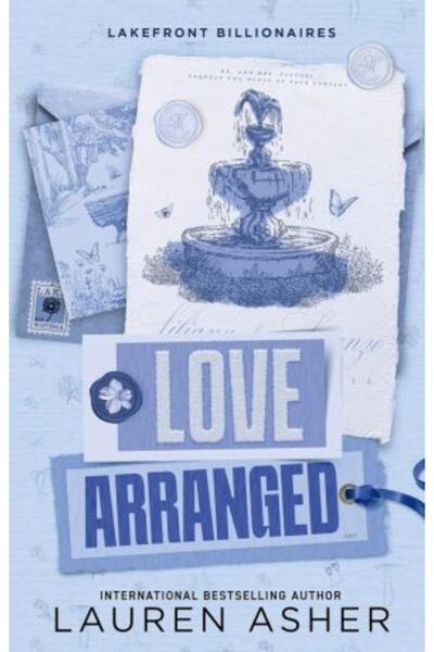 Piatkus Lakefront Billionaires 3: Love Arranged