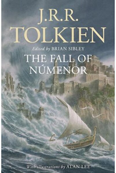 Harper Collins Fall of Numenor: The complete tale of the Second Age of Middle...