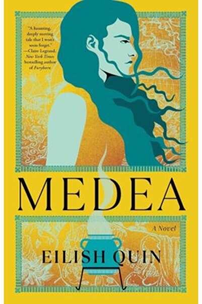 Atria Books Medea — Eilish Quin