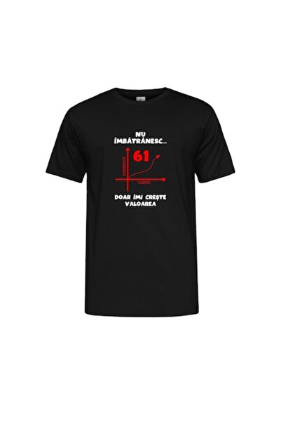 T&M Personalizare Tricou personalizat - Nu îmbătrânesc, 61 de ani, doar cresc...