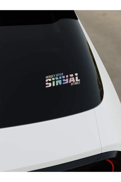 OkyayWorks Herşey Biter Sinyal Bitmez Sticker - Hologram - Hologram