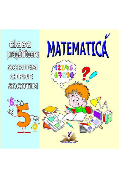 ECK Matematică. Scriem numere, numărăm - Clasa pregătitoare