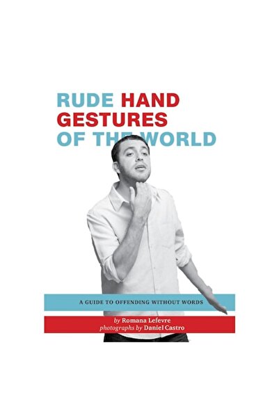 Mindblower Carte cu gesturi grosolane din întreaga lume