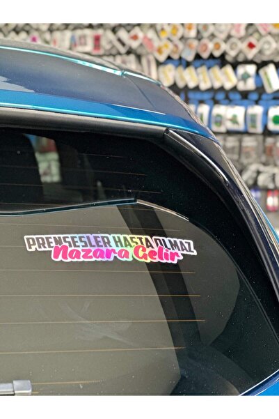 OkyayWorks Prensesler Hasta Olmaz Nazara Gelir Hologram Sticker- Araba-Motosi...