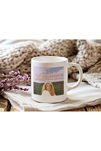 Beramussa Aşk Yok İş Var Work Work Work Kupa Bardak – Komik İş Hayatı Temalı Tasarım - Seda Sayan Replik