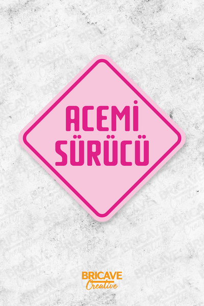 Bricave Acemi Sürücü Araba Motosiklet Cam Etiket Sticker 15x15cm