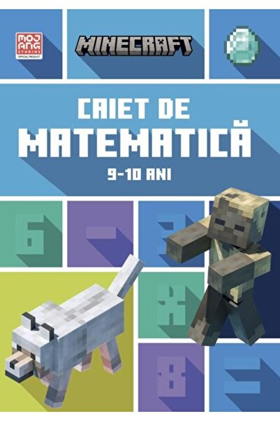 Editura Didactica Publishing House Minecraft. Caiet de matematica 9-10 ani, D...