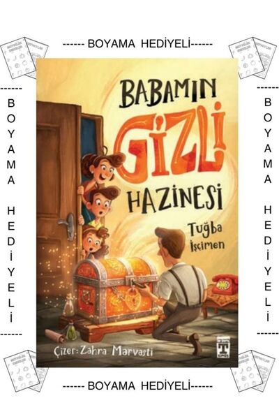 Timaş Çocuk Boyamalı Babamın Gizli Hazinesi Emine Tuğba İşçimen 3. 4. 5. 6. S...