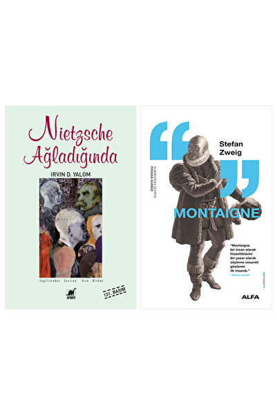 Alfa Yayınları Nietzsche Ağladığında + Montaigne