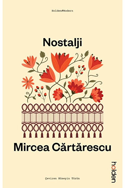 Holden Kitap Nostalji / Mircea Cartarescu / / 9786255539106