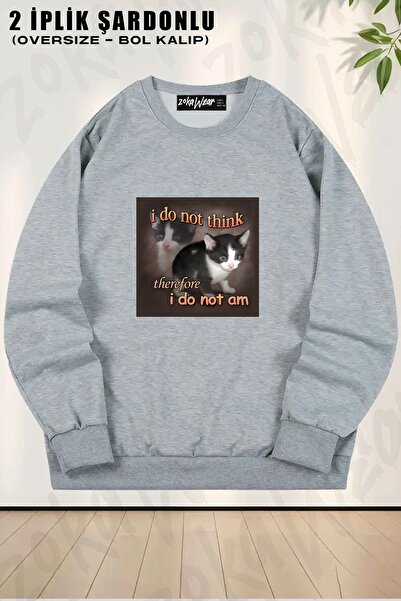 ZOKAWEAR Unisex I Do Not Think Therefore I Do Not Am Printed Oversized Crew Neck Sweatshirt