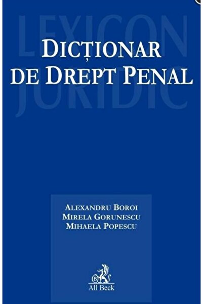 Editura CH Beck Criminal Law Dictionary, Mihaela Popescu