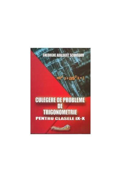Editura Hyperion Culegere de probleme de trigonometrie pentru clase