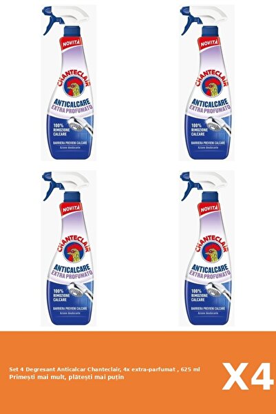 Chanteclair Set 4 Degresant Anticalcar Chanteclair, 4x extra-parfumat , 625 ml