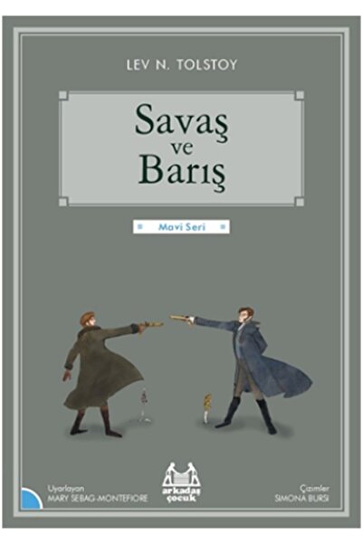 Arkadaş Yayınları Gökkuşağı Mavi Seri - Savaş Ve Barış