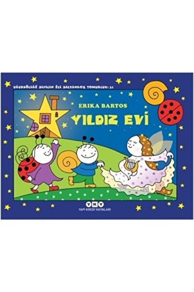 Yapı Kredi Yayınları Yıldız Evi – Uğurböceği Sevecen Ile Salyangoz Tomurcuk 31