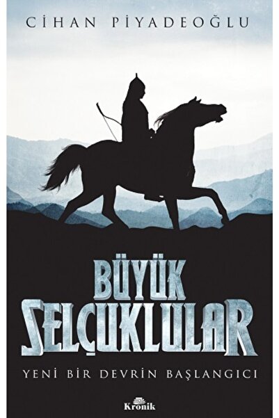 Kronik Kitap Büyük Selçuklular