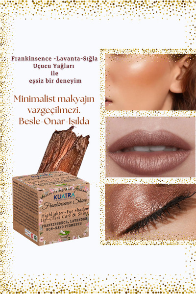 KUATRA Frankinsence Shine Nemlendirici, Antioksidan, Işıltı Veren Allık-ruj- Göz Farı 'doğal İçerik'
