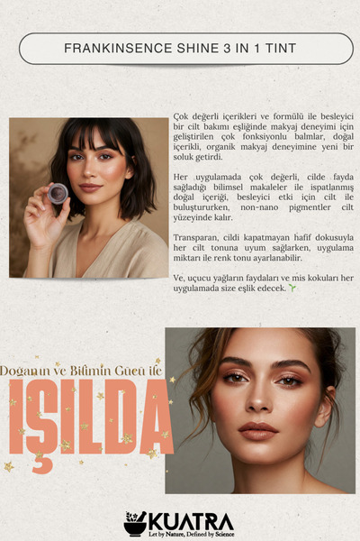KUATRA Frankinsence Shine Nemlendirici, Antioksidan, Işıltı Veren Allık-ruj- Göz Farı 'doğal İçerik'