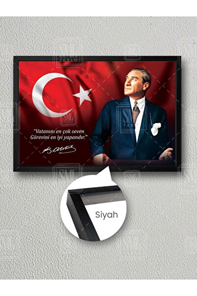 SML TABLO Makam Arkası Vatanını En Çok Seven Görevini En İyi Yapandır Atatürk...