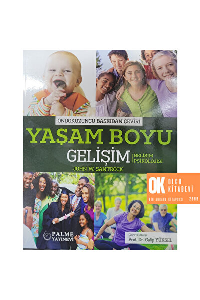 Nobel Akademik Yayıncılık Yaşam Boyu Gelişim - Gelişim Psikolojisi / John W. ...
